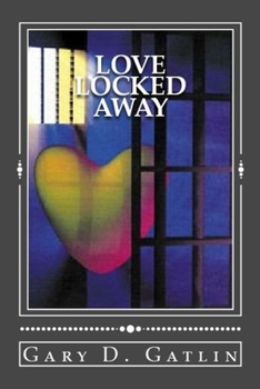 Paperback Love Locked Away Book