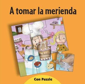 Hardcover A Tomar La Merienda - Con Puzzle (Spanish Edition) [Spanish] Book