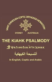 Hardcover The Kiahk Psalmody [Large Print] Book