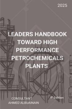 Paperback Leaders Handbook Toward High Performance Petrochemicals Plants Book