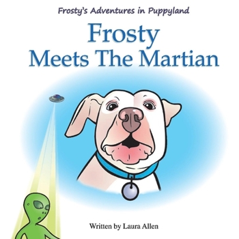 Paperback Frosty's Adventures in Puppyland: Volume 1 Book