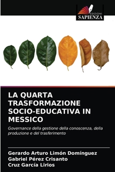 Paperback La Quarta Trasformazione Socio-Educativa in Messico [Italian] Book