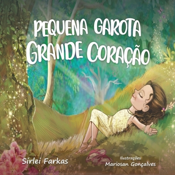 Paperback Pequena Garota Grande Coração [Portuguese] Book