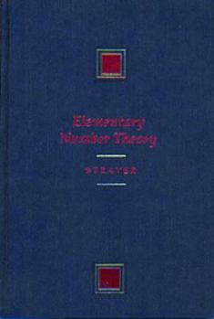 Hardcover Elementary Number Theory (PRINDLE, WEBER, AND SCHMIDT SERIES IN ADVANCED MATHEMATICS) Book