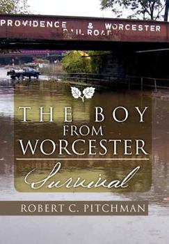 Hardcover The Boy from Worcester: Survival Book
