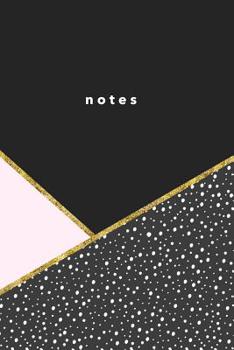 Paperback Notes: Lined Notebook Journal - 120 Pages - Geometric Polka Dots, Gold + Pink Book