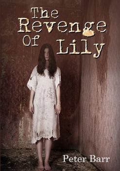 Paperback The Revenge of Lily Book