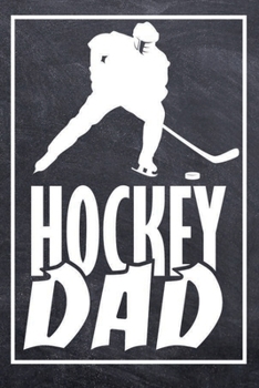 Paperback Hockey Dad: Hockey College Ruled Notebook (6x9 inches) with 120 Pages Book