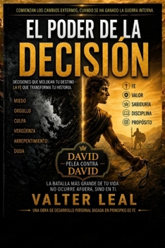 Paperback El Poder de Decisión: David Lucha Contra David, Manual de Batalla Espiritual [Spanish] Book