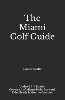 Paperback The Miami Golf Guide Book