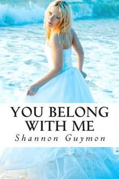 Paperback You Belong With Me: Book 1 in The Love and Dessert Trilogy Book