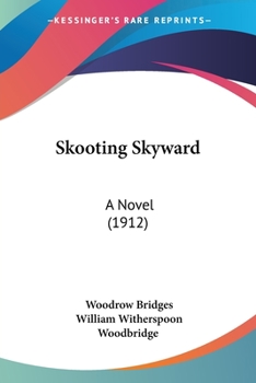 Paperback Skooting Skyward: A Novel (1912) Book