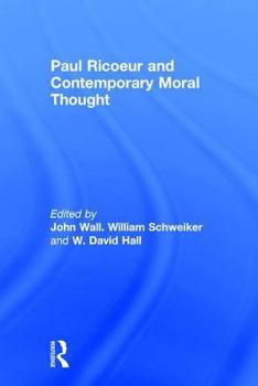 Hardcover Paul Ricoeur and Contemporary Moral Thought Book