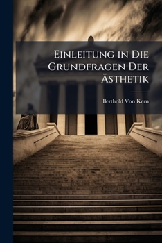 Paperback Einleitung in Die Grundfragen Der Ästhetik [German] Book