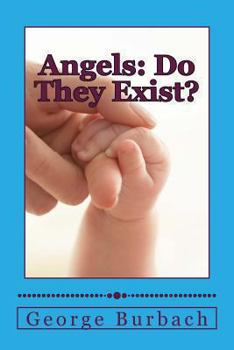 Paperback Angels: Do They Exist?: Is There a Guardian Angel for Everyone ? Book