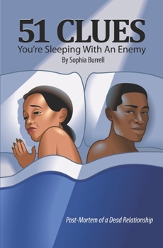 Paperback 51 Clues, You Are Sleeping With an Enemy: Post-Mortem of a Dead Relationship Book