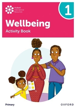 Paperback Oxford International Primary Wellbeing: Activity Book 1 Book