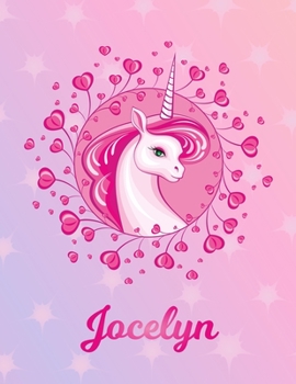Paperback Jocelyn: Jocelyn Magical Unicorn Horse Large Blank Pre-K Primary Draw & Write Storybook Paper - Personalized Letter J Initial C Book
