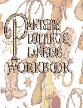 Paperback Pantsers Plotting & Planning Workbook 45 Book
