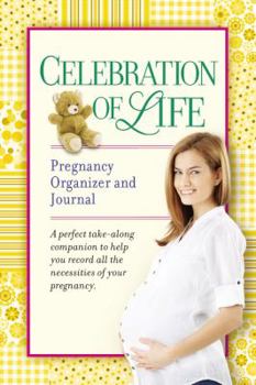 Celebration of Life Pregnancy Organizer and Journal