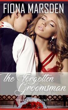 The Forgotten Groomsman - Book #4 of the Hearts of Brizvegas