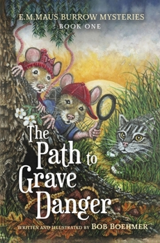 Hardcover The Path to Grave Danger: Volume 1 Book