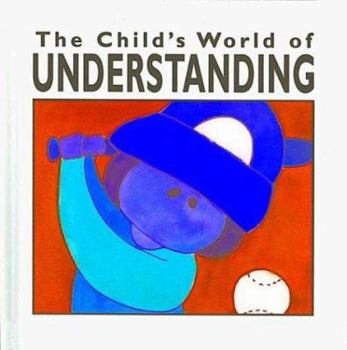 Library Binding Child's World (R) of Understanding Book