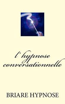 Paperback l hypnose conversationnelle [French] Book