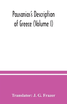 Pausanias's Description Of Greece V1: Translation