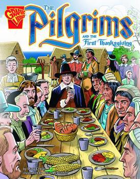 Hardcover The Pilgrims and the First Thanksgiving Book