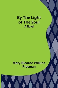 Paperback By the Light of the Soul Book