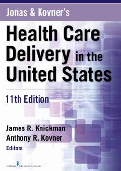 Paperback Jonas and Kovner's Health Care Delivery in the United States Book