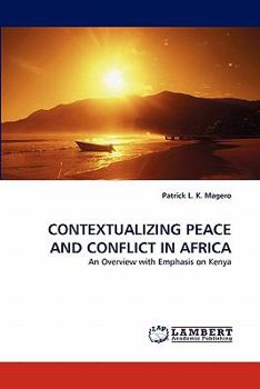 Paperback Contextualizing Peace and Conflict in Africa Book