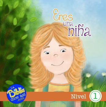 Eres una niña (Spanish Edition)