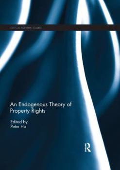 Paperback An Endogenous Theory of Property Rights Book
