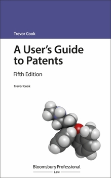 Paperback A User's Guide to Patents Book