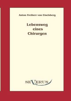 Paperback Lebensweg eines Chirurgen [German] Book