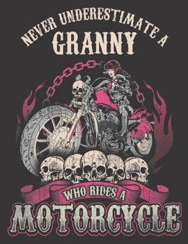 2020 Motorcycle Calendar and Planner For Bikers: Granny Biker Chick Never Underestimate Motorcycle | December 2019 - December 2020 | 8.5 X 11" Large | ... | Family | Work | School |Rider| Art | Gift