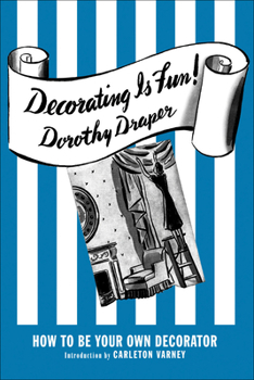 Hardcover Decorating Is Fun!: How to Be Your Own Decorator Book