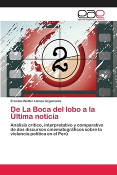 Paperback De La Boca del lobo a la Última noticia [Spanish] Book