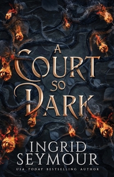 A Court So Dark (Healer of Kingdoms) - Book #3 of the Healer of Kingdoms