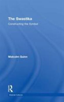 Hardcover The Swastika: Constructing the Symbol Book