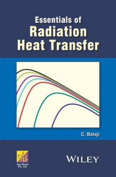 Hardcover Essentials of Radiation Heat Transfer Book