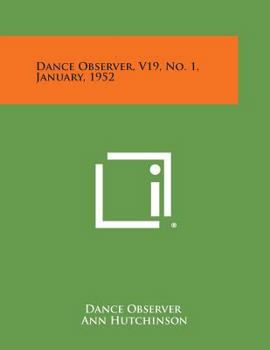 Paperback Dance Observer, V19, No. 1, January, 1952 Book