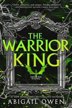 The Warrior King - Book #3 of the Inferno Rising