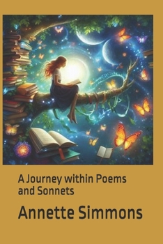 Paperback A Journey within Poems and Sonnets Book