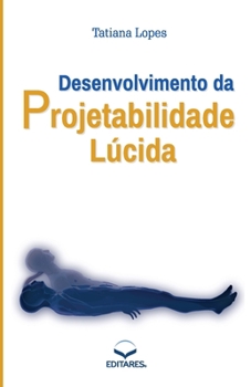 Paperback Desenvolvimento da Projetabilidade L?cida [Portuguese] Book