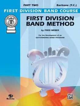 Paperback First Division Band Method, Part 2: Baritone (T.C.) (First Division Band Course, Part 2) Book