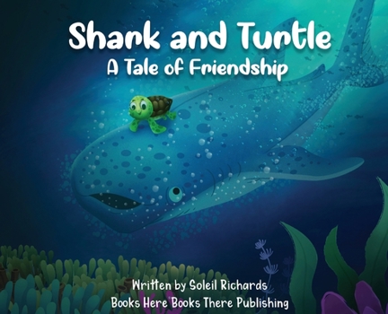 Hardcover Shark and Turtle: A Tale of Friendship Book