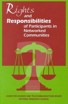 Paperback Rights and Responsibilities of Participants in Networked Communities Book